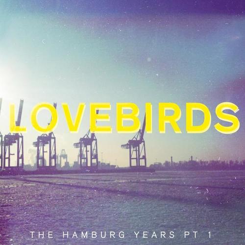 The Hamburg Years EP, Pt. 1