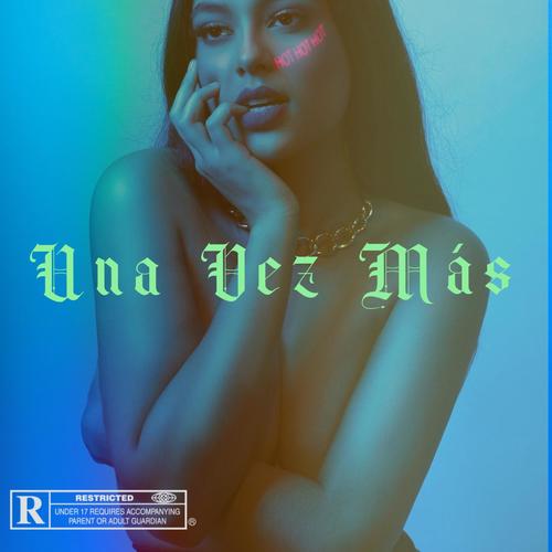 Una Vez Más (feat. Icee Fran) [Explicit]