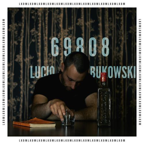 69808 (feat. Lucio Bukowski) [Explicit]