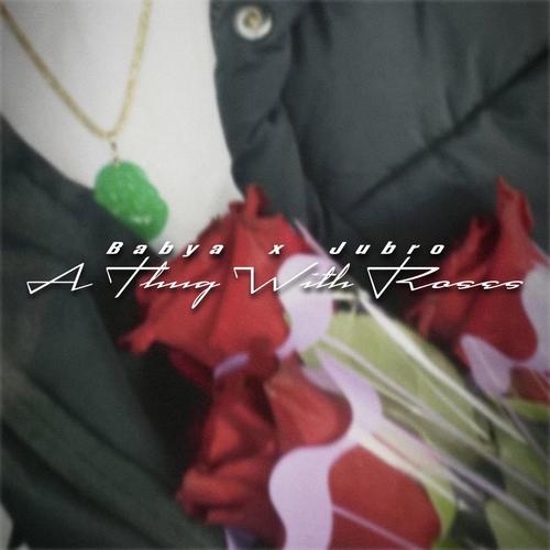 A Thug With Roses (Explicit)