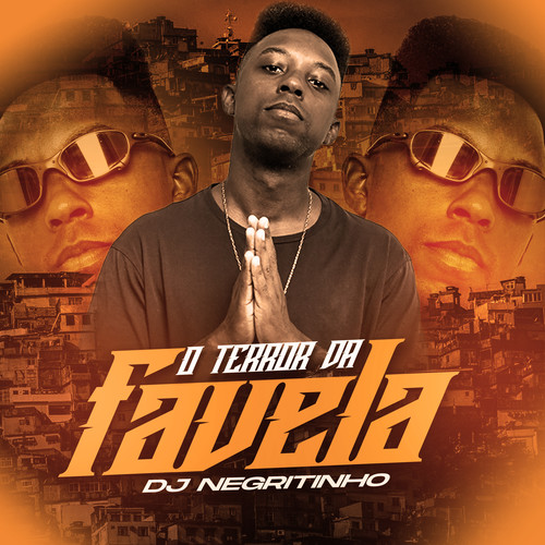 O Terror da Favela (Explicit)