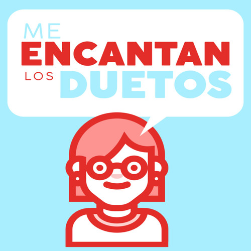 Me Encantan los Duetos (Explicit)