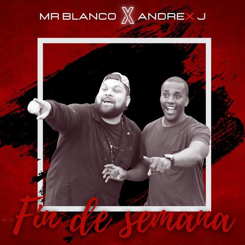 Fin de Semana (feat. Andrex J)