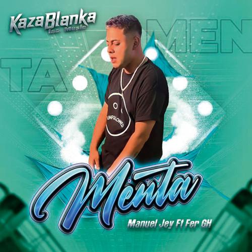 Menta (feat. Kaza Blanka Inc. Music)