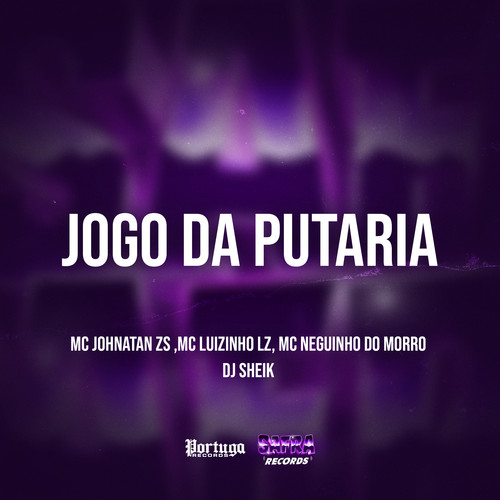 Jogo da Putaria (Explicit)