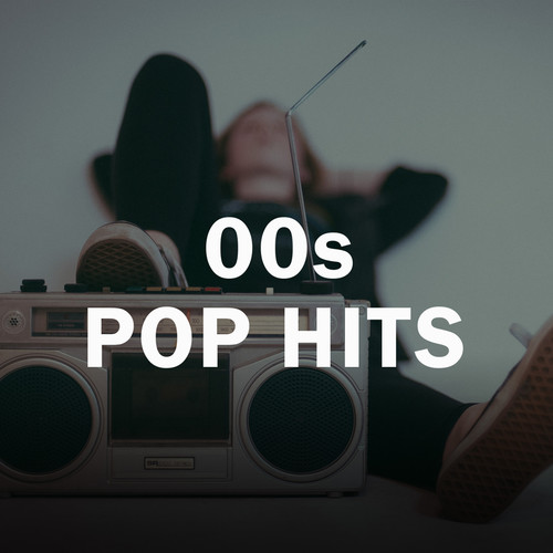 00s Pop Hits (Explicit)