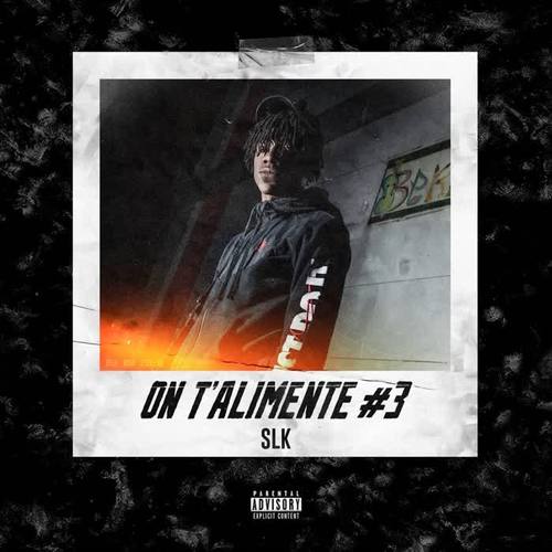 On t'alimente #3 (Explicit)