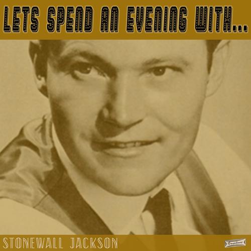 Let's Spend an Evening with Stonewall Jackson