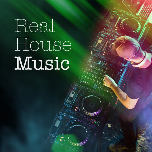 Real House Music