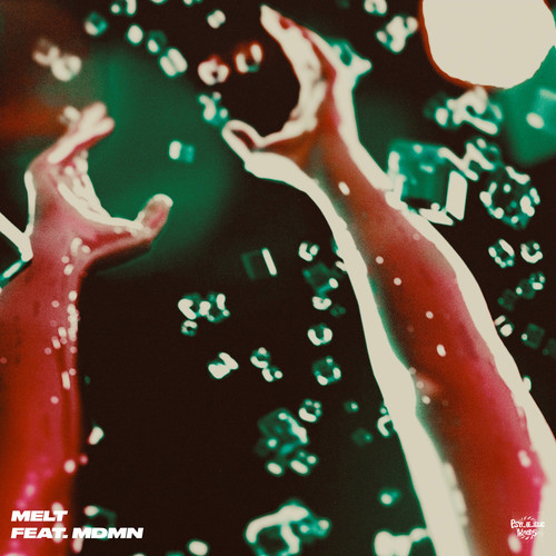 Melt (feat. MDMN)