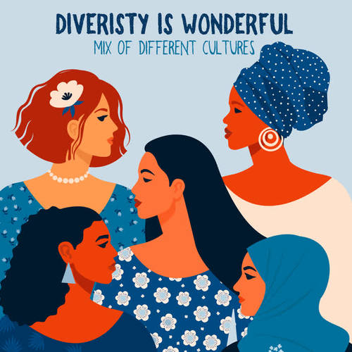 Diveristy Is Wonderful – Mix of Different Cultures