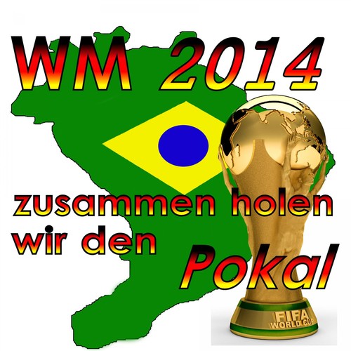 WM 2014 - Zusammen holen wir den Pokal