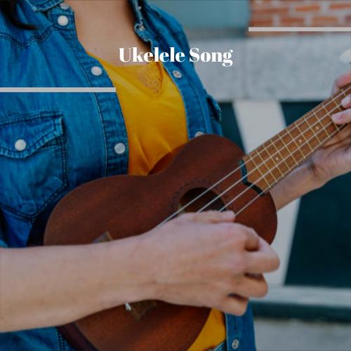 Ukelele Song