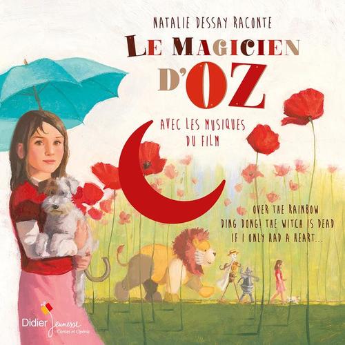 Le magicien d'Oz (Avec les musiques du film)