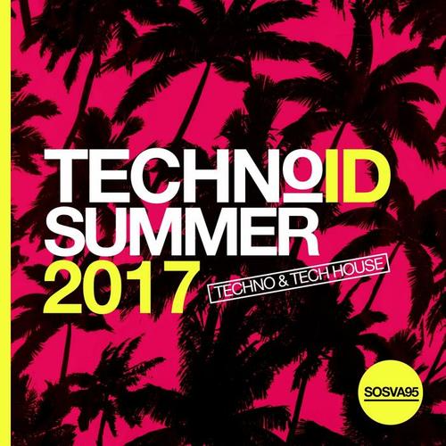 Technoid Summer 2017