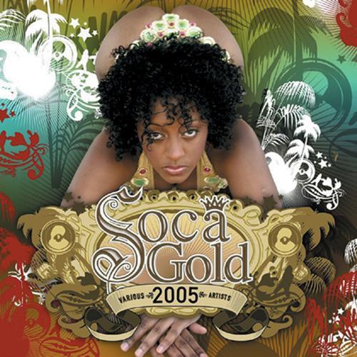 Soca Gold 2005