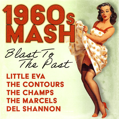 1960s Mash (Blast to the Past)