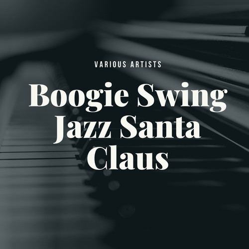 Boogie Swing Jazz Santa Claus