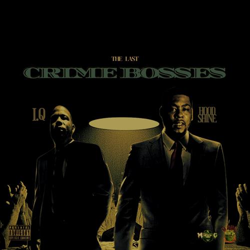 The Last Crime Bosses (Explicit)