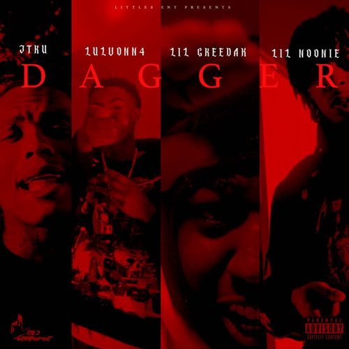 DAGGER (feat. LulVonn4, Lil Greedak & Lil Noonie) [Explicit]