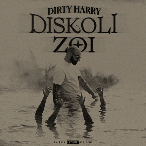 Diskoli Zoi (Explicit)