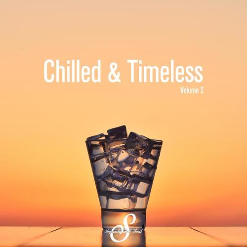 Chilled & Timeless, Vol. 2