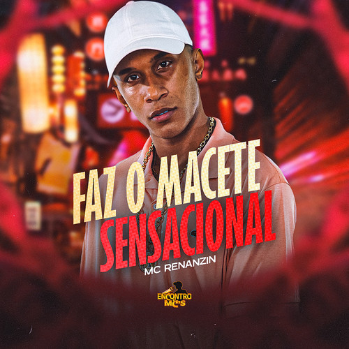 Faz o macete sensacional (Explicit)