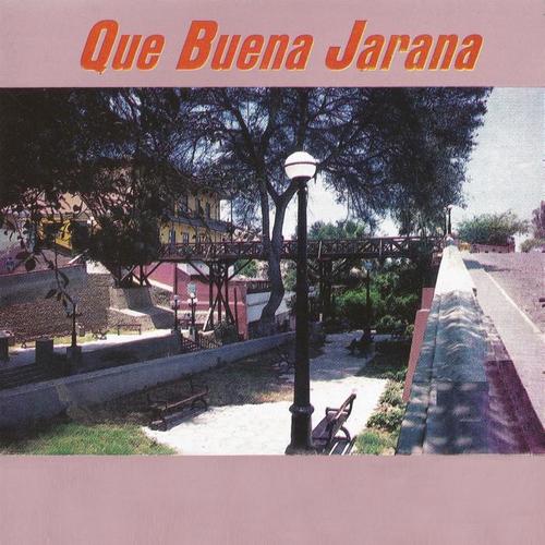 Qué Buena Jarana (Explicit)