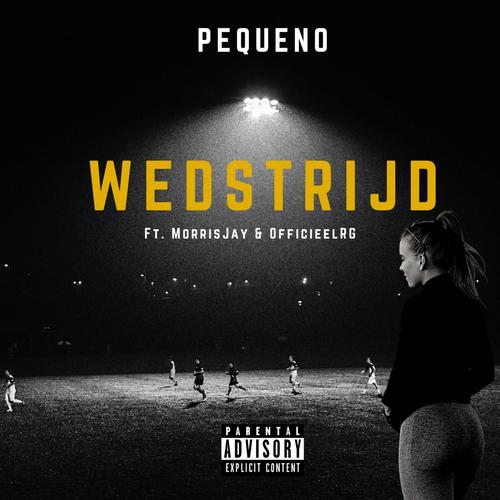 Wedstrijd (feat. MorrisJay) [Explicit]