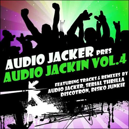 Audio Jacker Pres Audio Jackin Vol.4