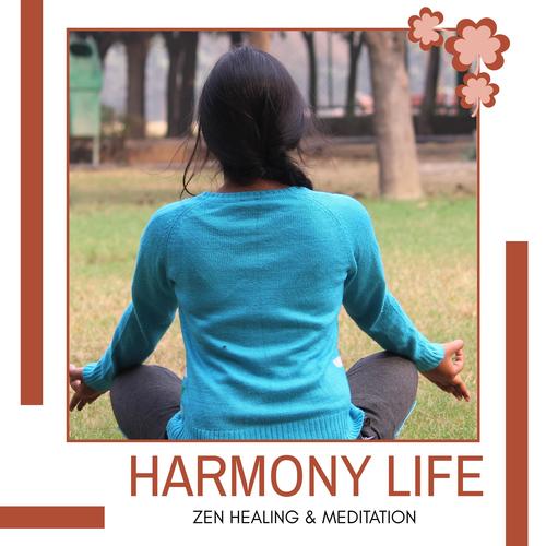 Harmony Life - Zen Healing & Meditation