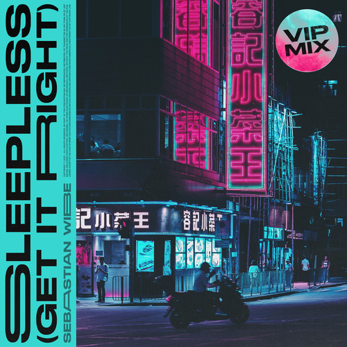 Sleepless (Get It Right) (VIP Mix)