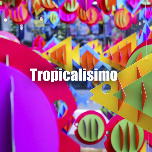 Tropicalisimo