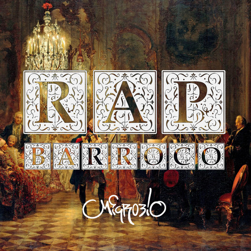 Rap Barroco (Explicit)