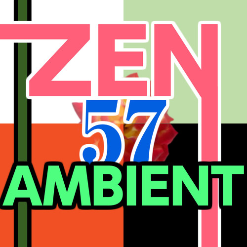 Zen Ambient 57