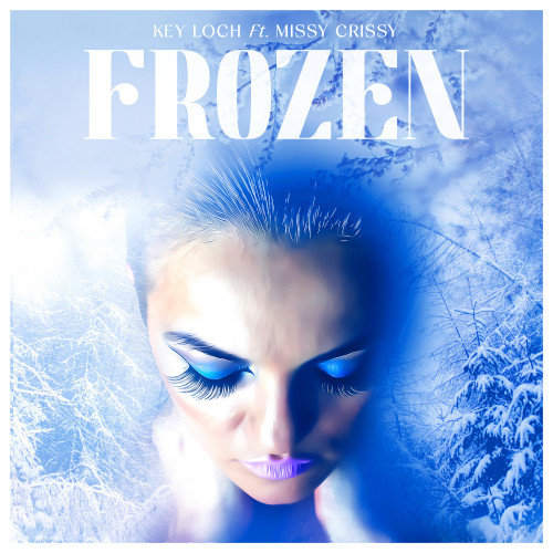 Frozen (feat. Missy Crissy)