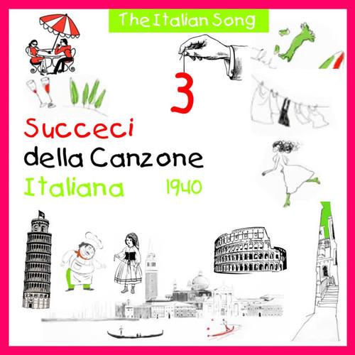 The Italian Song - Succeci della Canzone Italiana 1940, Volume 3