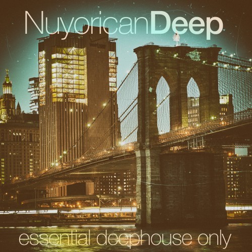 Nuyorican Deep (Essential Deep Only)