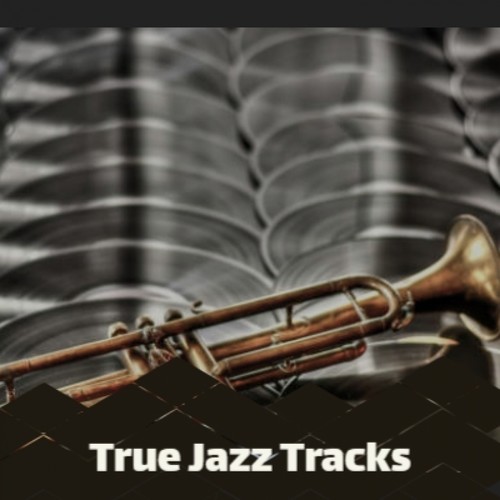 True Jazz Tracks