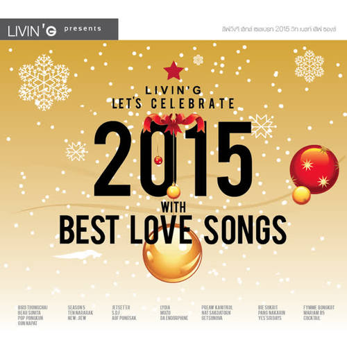 LIVIN'G LET'S CELEBRATE 2015 WITH BEST LOVE SONGS