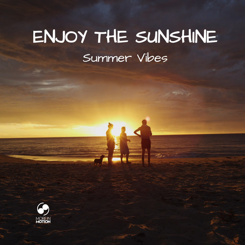 Enjoy the Sunshine (Explicit)