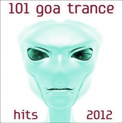 101 Goa Trance Hits 2012