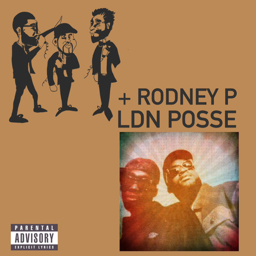 Ldn Posse (Explicit)