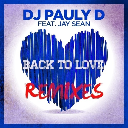 Back To Love (feat. Jay Sean) - EP