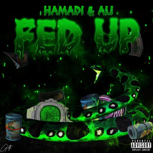 Fed Up (feat. Ali) [Explicit]