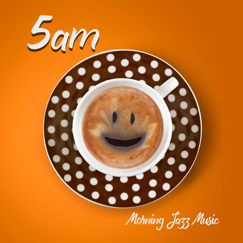 5am (Morning Jazz Music)