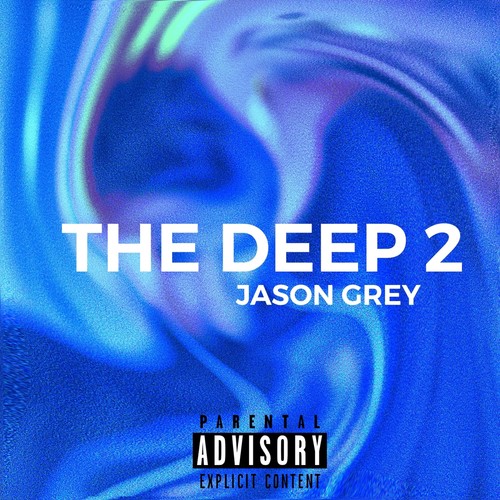 The Deep 2 (Explicit)