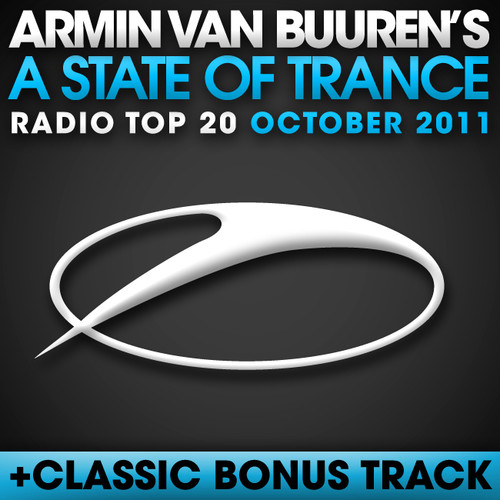 A State Of Trance Radio Top 20 - October 2011 (Including Classic Bonus Track)