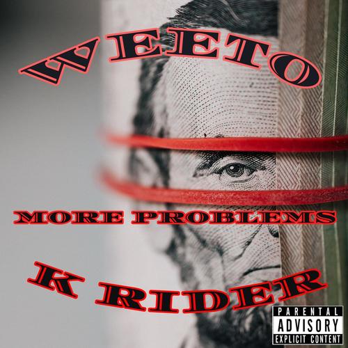 More Problems (feat. K Rider) [Explicit]