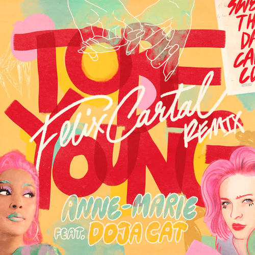 To Be Young (feat. Doja Cat) [Felix Cartal Remix] [Explicit]